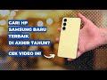 Cari HP Samsung Baru? Jangan Sampai Ketinggalan! 5 Pilihan Terbaik yang Bikin Dompet Nggak Nangis