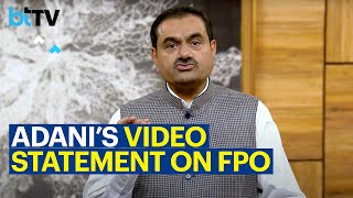 Gautam Adani Explains Why Adani Enterprises FPO Was Withdrawn