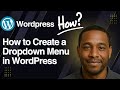 How to Create a Dropdown Menu in WordPress (Simple Guide)