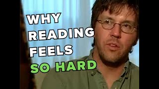 David Foster Wallace on Why Reading Feels So Hard
