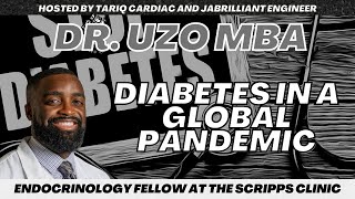 Diabetes in a Global Pandemic, w/Dr. Uzo Mba | The STEM Files on NNV