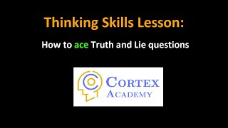 Thinking Skills Lesson: Truth and Lie [O.C/Selective Test]