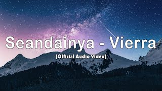 Seandainya - Vierra (Official Audio Video)