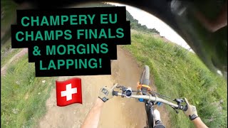 CHAMPERY EURO CHAMPS FINALS (I NEVER STAYED ON MY BIKE) \u0026 MORGINS MOBBING!