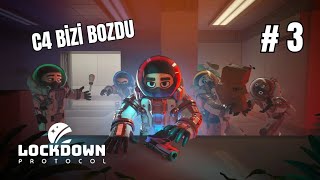 LOCKDOWN Protocol | Bölüm 3 | C4 Bizi Bozdu