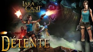 Ce Tombeau sera votre Tombeau ! [Détente] Lara Croft and the Temple of Osiris