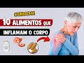 10 alimentos que INFLAMAM o corpo! │ Médico Explica