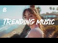 Trending Music🍁Top Hits 2024 Playlist ~ Popular Songs Playlist