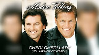 Modern Talking - Cheri Cheri Lady (No. 1 Hit Medley Full Version)