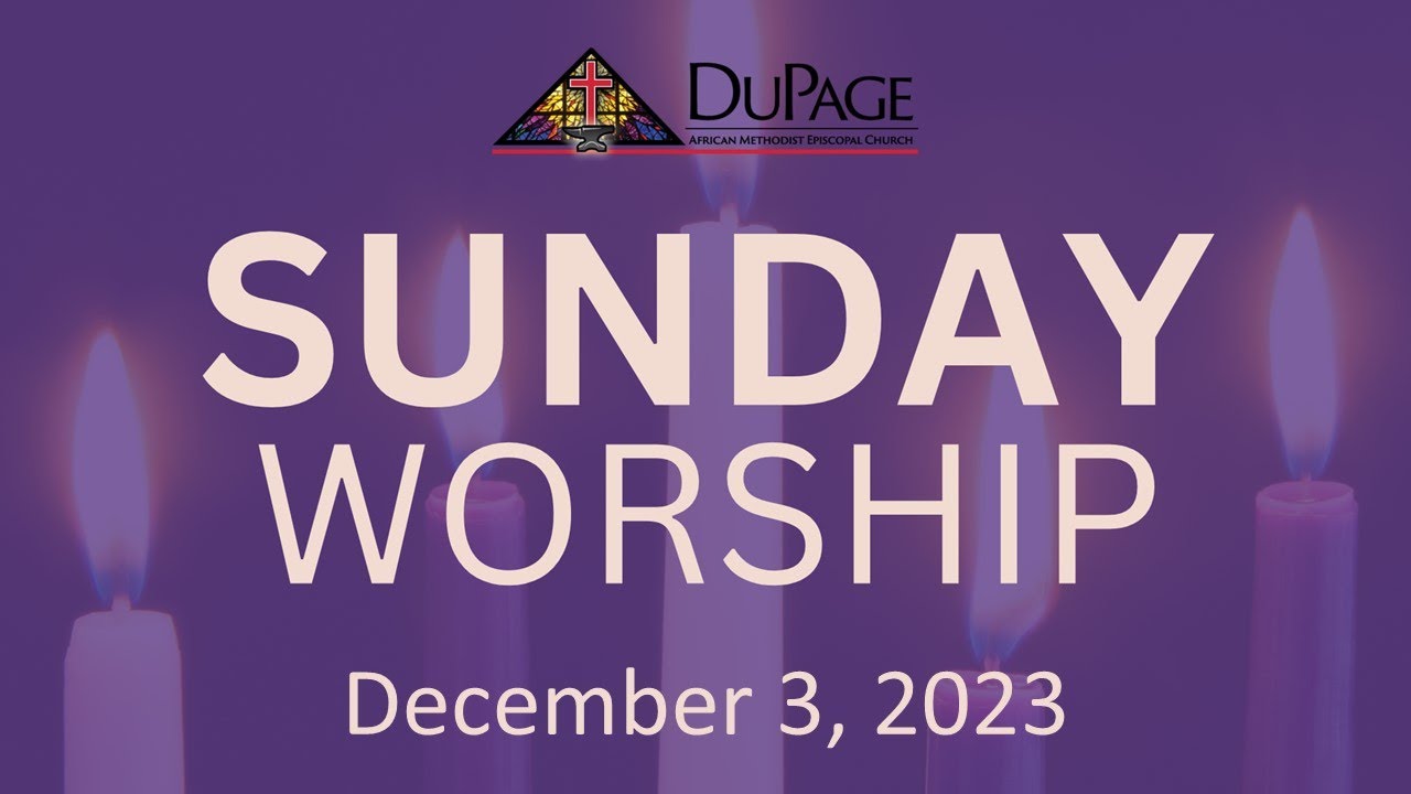 Worship With DuPage AME Church - YouTube