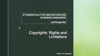 Copyrights: Rights and Limitations