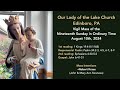 Our Lady of the Lake- Vigil Mass of the Ninteenth Sunday in Ordinary Time (August 10th, 2024)