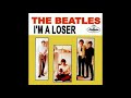 The Beatles - I'm A Loser - Live on 