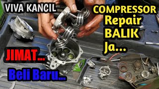 Cara membongkar compressor Aircond Kereta ( viva, Kenari, kelisa, kancil)