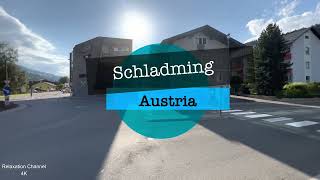 SCHLADMING AUSTRIA 2022 Walking Tour