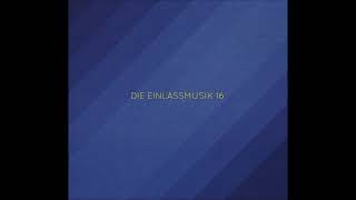 Schiller ‎ // Die Einlassmusik 16