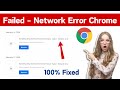 How To Fix Google Chrome Download Failed | Download Failed - Network Error Google Chrome (Quickly)