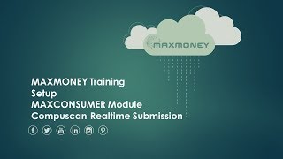 MAXMONEY - Compuscan Module - Realtime Submission