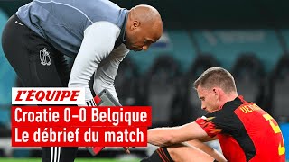 Croatie 0-0 Belgique : Le débrief de l'élimination de la Belgique (Coupe du monde 2022)