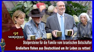 Großeltern flucht aus Deutschland um ihr Leben zu retten-Stolpersteine für  Familie vom Botschafter