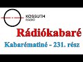 rádiókabaré kabarématiné 231.rész