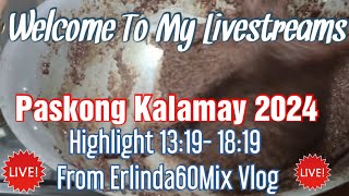 Highlight 13:19 - 18:19 from Erlinda60Mix Vlog  is Live /Paskong  kalamay  #erlinda60mixvlog