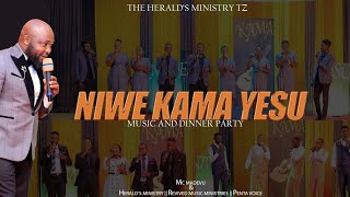 NIWE KAMA YESU || Highlights || THE HERALD'S MINISTRY TZ || Music and dinner Party.