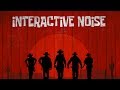 Interactive Noise - Dead Or Alive (Official Audio)