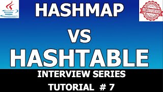 HashMap vs HashTable in Java | Difference between HashMap and HashTable | Java Interview Tutorials