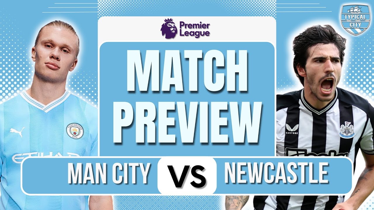 Manchester City Vs Newcastle PREVIEW + PREDICTIONS - YouTube