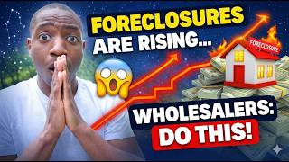Foreclosures Are Surging in 2026… Here’s How Wholesalers Can Profit