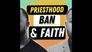 Faithfully Staying Despite the Priesthood Ban and Difficult Church Experiences - Isiah Gray and W...