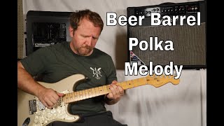 Beer Barrel Polka (Melody Guitar TAB)