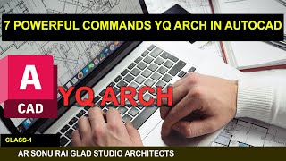 7 POWERFUL COMMANDS YQARCH PLUGIN IN AUTOCAD