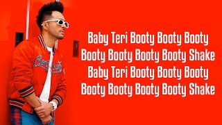 Booty Shake (Lyrics) Tony Kakkar Ft. Sonu Kakkar