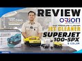 REVIEW ORION SUPERJET100-SPX DENGAN WATT RENDAH PERFORMA TINGGI SERTA TEKNOLOGI PENGATUR TEKANAN AIR