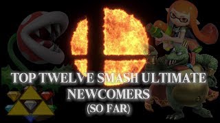 Top Twelve Smash Ultimate Newcomers (So Far)