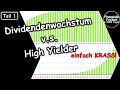 Dividendenwachstum vs. High Yielder | Nur so kann ich finanzielle Freiheit erreichen!