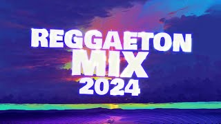 REGGAETON MIX 2024 - LATINO MIX 2024 LO MAS NUEVO - MIX REGGAETON VERANO 2024