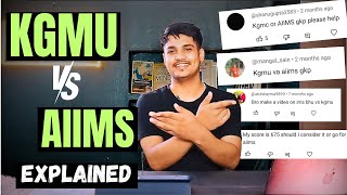 Kgmu vs Aiims? Kgmu vs Bhu?: explaining neet counselling questions