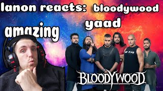 MY NEW FAVORITE? Lanon reacts to: Bloodywood - Yaad [Indian Folk Metal]