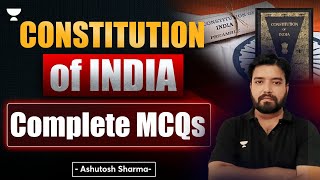 The Indian Constitution Complete MCQs (Part 7) | Ashutosh Sharma