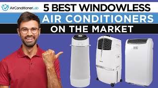 5 Best Windowless Air Conditioners On The Market