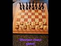 Shortest chess game ever - Fool's mate. #chess #chessgame #gametime