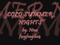 cold summer nights by: Nina