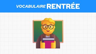 Le vocabulaire anglais de la rentrée scolaire 👨‍🏫