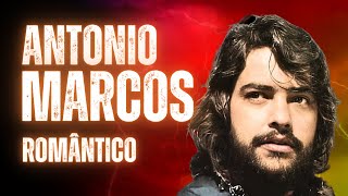 Antônio Marcos - Músicas Românticas