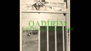 Cahangir Tekleli   Qadirim