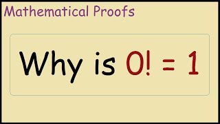 Why is 0! = 1 (Proof)