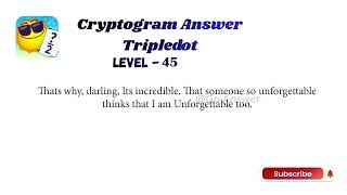 Cryptogram Tripledot Level 41 to 50 Answers | Cryptogram Tripledot Answer | Go Answer